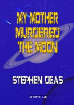 My Mother Murdered The Moon cover